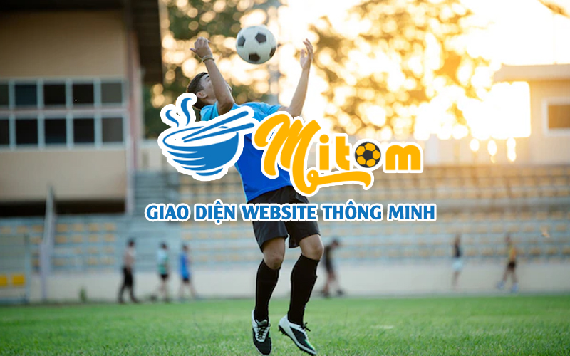 https://cdn.mitomtp.cc/2022/08/giao-dien-website-thong-minh-de-dang-su-dung.jpg